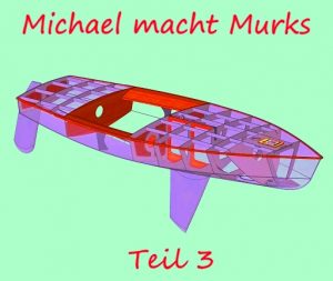 Michael macht Murks – Teil 3