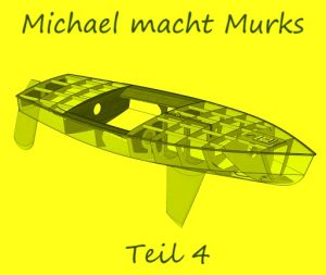 Michael macht Murks – Teil 4