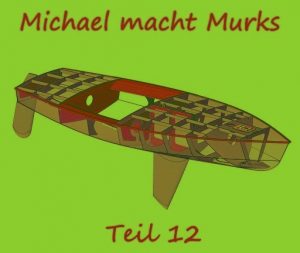 Michael macht Murks – Teil 12